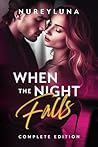 When the Night Falls: Galatea Complete Edition (Book 1 & 2)