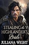 Book cover for Stealing the Highlander’s Bride (Thistles and Tartans #1)