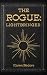The Rogue: Lightbringer