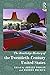 The Routledge History of Twentieth-Century United States by Jerald Podair