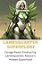 Lambsquarter Superplant: Fo...