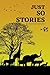 Just So Stories : With illu...