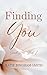 Finding You (Second Act Book 1)