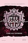 If you love her by Chiara Cavini Benedetti