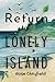 Return To Lonely Island (Lo...