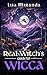 A Real Witch's Guide To Wicca