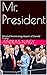 Mr. President: Detailed Num...