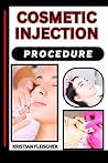 COSMETIC INJECTIO...