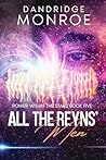 All the Reyns' Me...