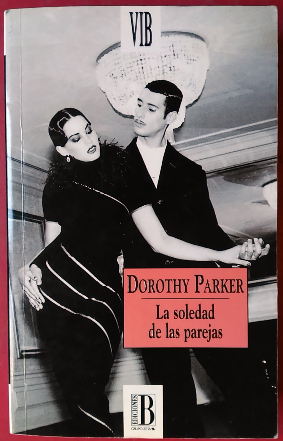 La soledad de las parejas (Paperback)