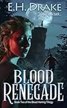 Blood Renegade: Don't look back (Blood Herring Chronicles, #2)