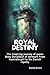 Royal destiny : The Inspiri...