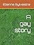 A gay story