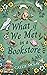 What If We Met In A Bookstore (The Breezewood Chapters Book 1)