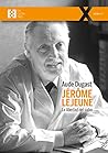 Jérôme Lejeune: L...