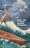 Entre a vida e a ...