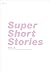 Super Short Stories vol 2