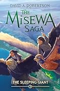 The Sleeping Giant (The Misewa Saga #5)