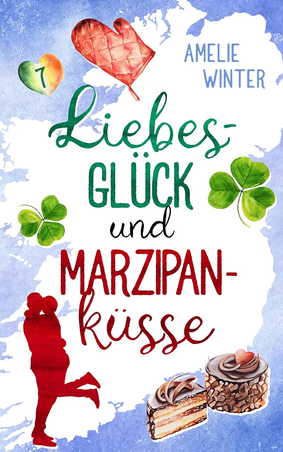 Liebesglück und Marzipanküsse (Liebesglück in Irland #7)