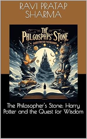 The Philosopher's Stone: Harry Potter and the Quest for Wisdom