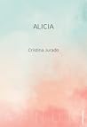 Alicia by Cristina   Jurado
