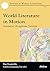 World Literature in Motion:...