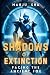 Shadows of Extinction by Manju Sha