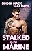Stalked by the Marine (Alph...