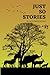 Just So Stories: With illus...