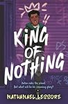 King of Nothing: ...