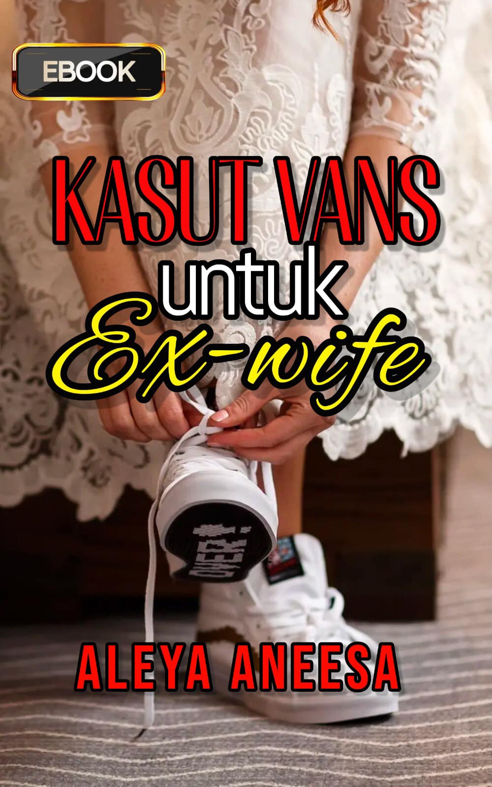 Kasut Vans untuk Ex-Wife
