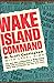 Wake Island command