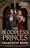 Book cover for The Bloodless Princes (The Fireborne Blade, #2)