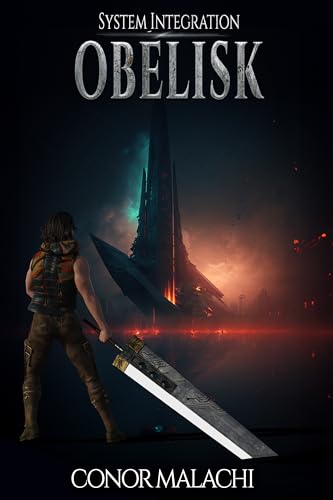 Obelisk - System Integration, Book One (Obelisk - System Integration #1)