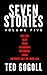 Seven Stories: Volume Five
