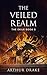 The Veiled Realm: The Exile...