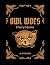 Owl Woes: A Poetry Collection