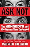 Ask Not: The Kenn...