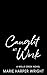 Caught at Work (Wells Creek #3)