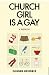 Church Girl is a Gay
