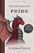 FACING, FIGHTING, & DEFEATING The Red Dragon of Pride: The Chronicles of Sir Rolland Paterlot (The 7 Deadly Dragons)