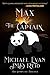 Max & The Captain Books 1-3...
