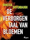 De verborgen taal van bloemen (Dutch Edition)