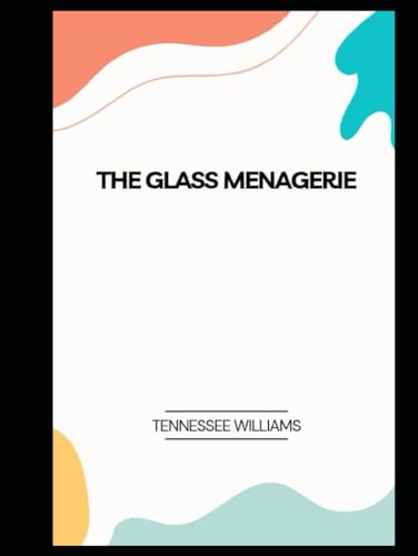 The Glass Menagerie