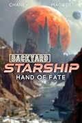Hand of Fate (Backyard Starship #21)