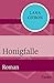Honigfalle: Roman