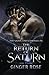 The Return of Saturn: The Vaida Love Chronicles Book One