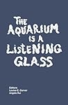 The Aquarium is a...