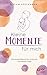 Kleine Momente für mich: Das Andachtsbuch fürs erste Jahr mit meinem Baby (German Edition)