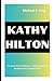 KATHY HILTON: The Business ...